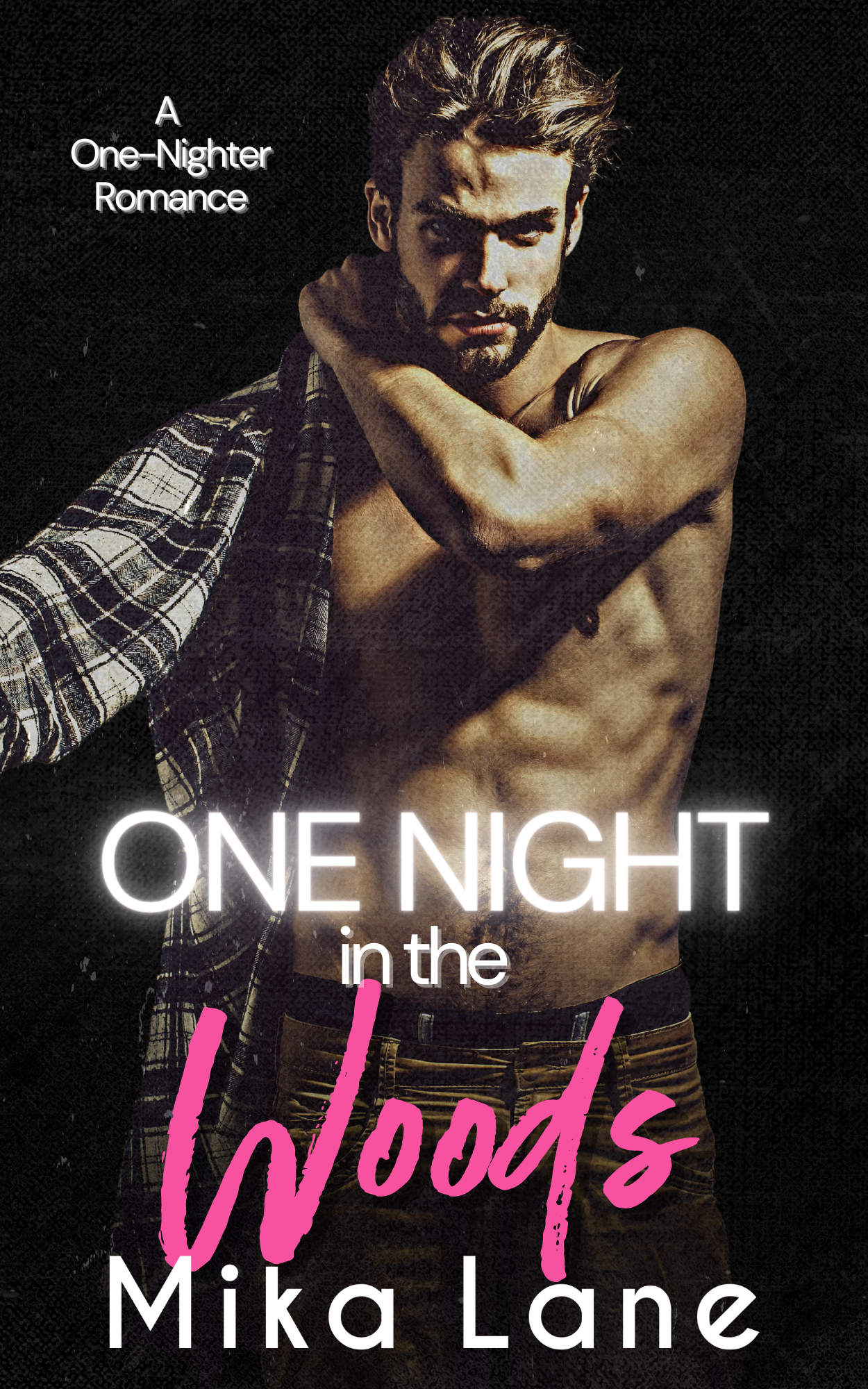 One Night in the Woods (A One-Nighter Romance #2)