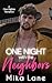 One Night with the Neighbor...