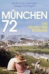 München 72: Ein d...