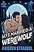 So I Married a Werewolf (The Mating Game, #1)