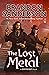 The Lost Metal (The Mistbor...