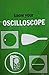 Know your oscilloscope