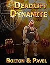 Deadlift Dynamite...