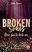 Broken Souls - Dare you to hate me (Dark Romance) Band 2 (German Edition)