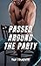 Passed Around the Party