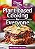 Plant-based Cooking for Eve...
