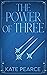 The Power of Three