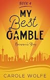 My Best Gamble (My Best, #4)