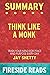 Summary of Think Like a Monk: Train Your Mind for Peace and Purpose Every Day: by Fireside Reads