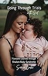 Going Through Trials with God by Sierra Cooke