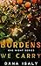 Burdens We Carry (One Night...