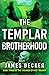 The Templar Brotherhood (Hounds of God)