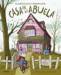 La maravillosa y horripilante casa de la abuela