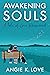 Awakening Souls: A Tale of ...