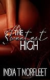 The Sweetest High...