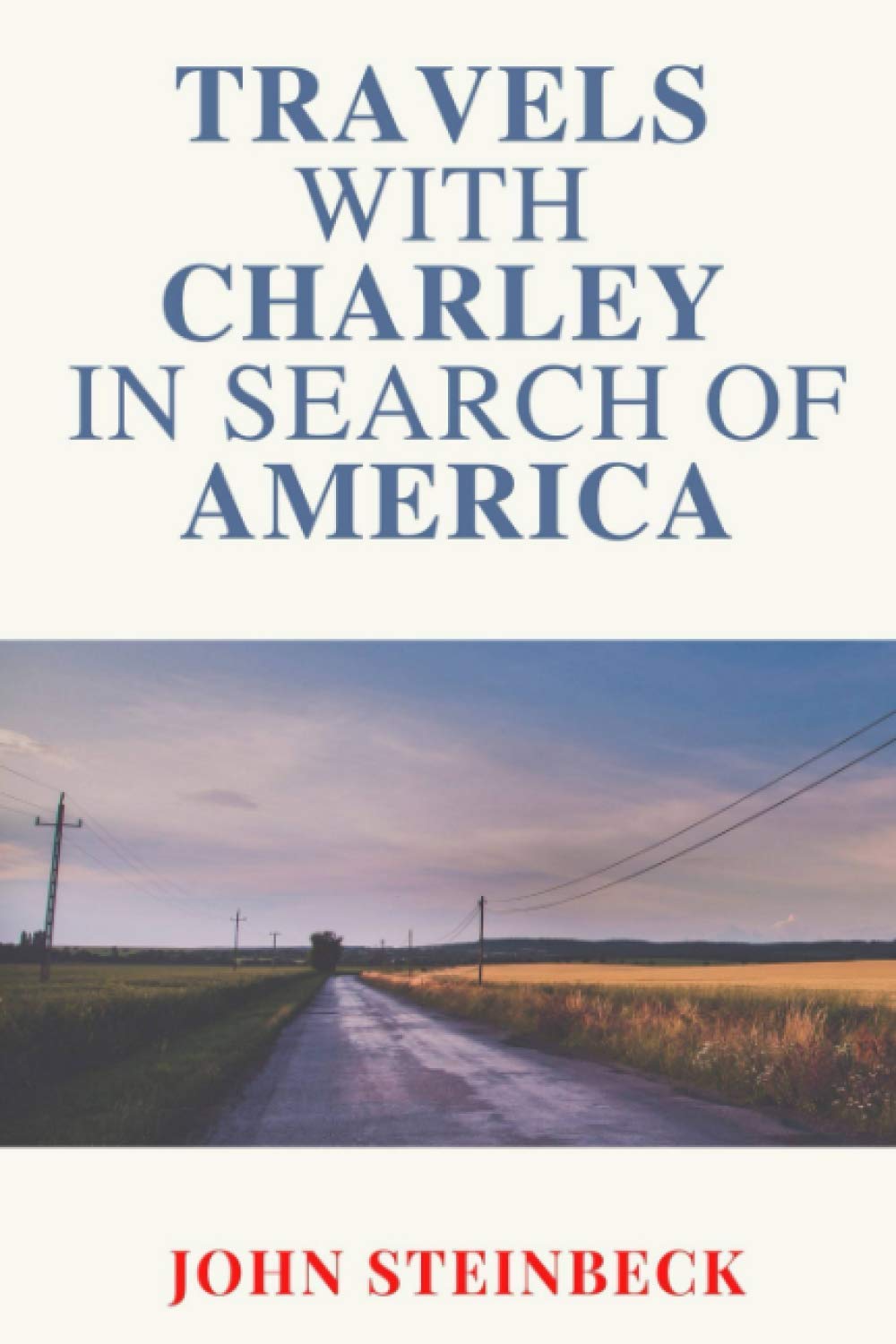 Travels with Charley In Search of America