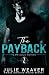 The Payback by Julie Weaver The Payback by Julie Weaver