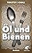 Öl und Bienen: Roman