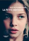 La petite menteuse by Pascale Robert-Diard