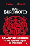L'affaire Supernotes (French Edition)