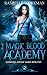 Elemental Outcast Games: Water: YA Fantasy Romance with Elemental Magic, Monsters, and Deadly Games (Magic Blood Academy Book 2)
