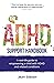 The ADHD Support Handbook: ...