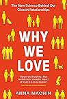 Why We Love: The ...