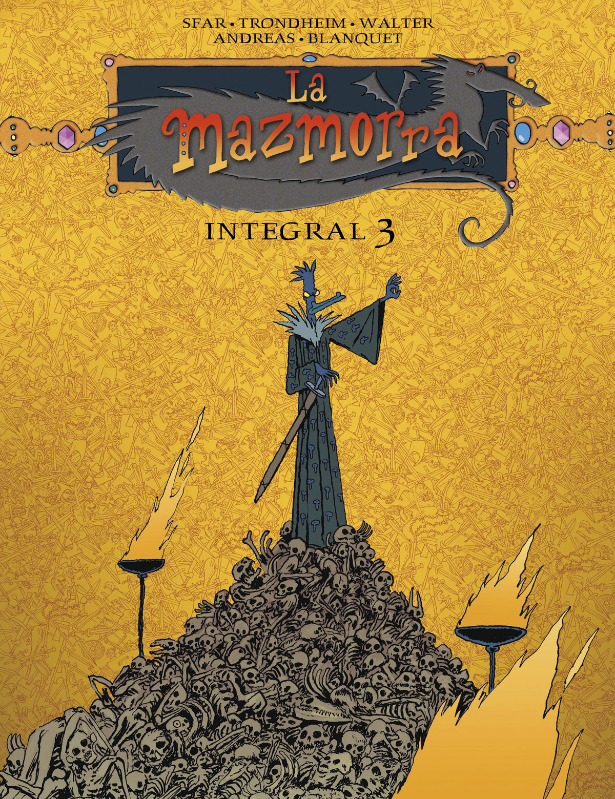 La Mazmorra: Integral 3 (Hardcover)