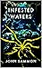 Infested Waters