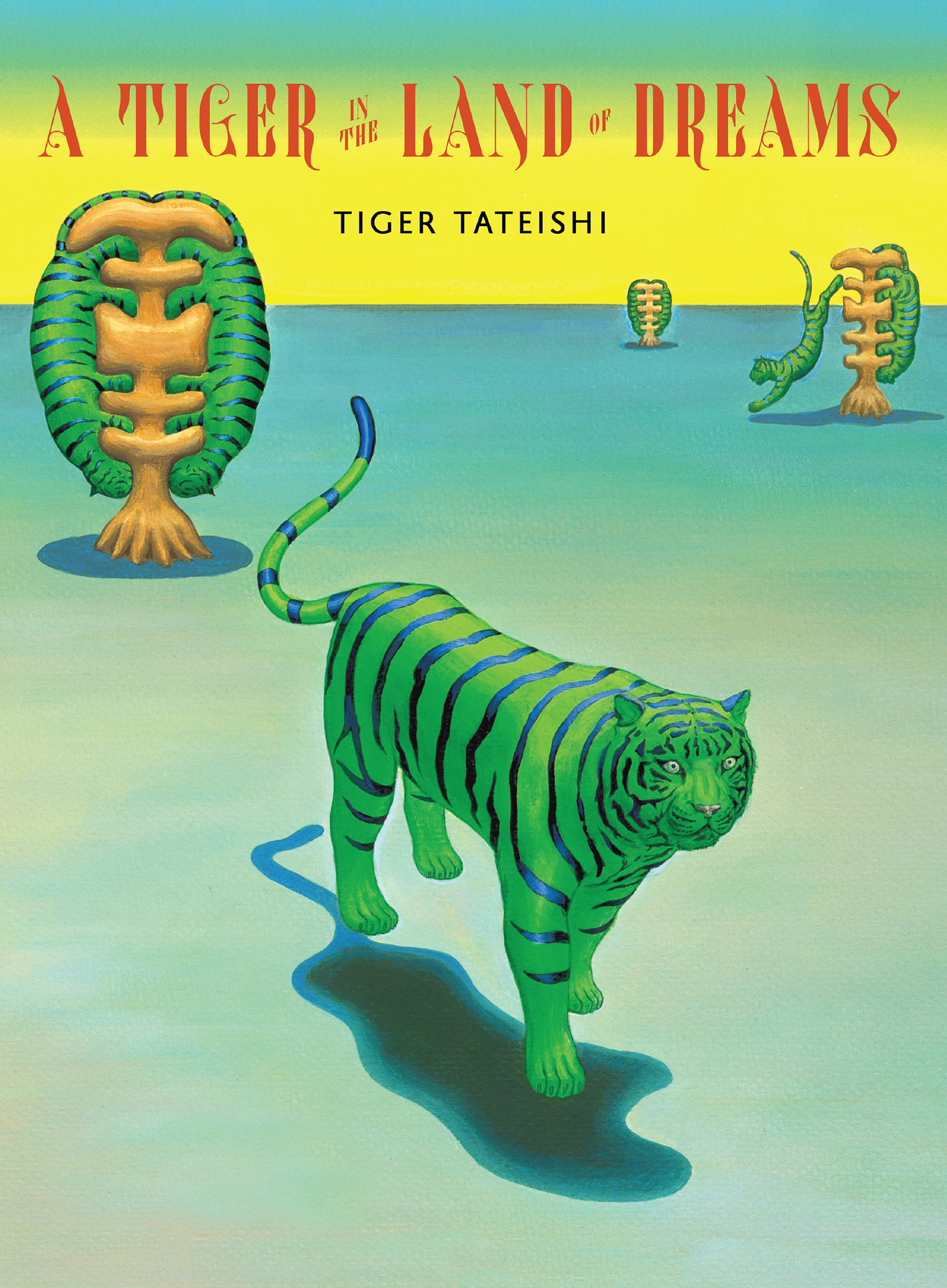 A Tiger in the Land of Dreams (Hardcover)