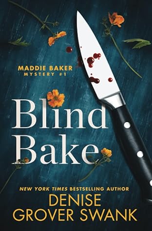Blind Bake (Maddie Baker Mystery #1)