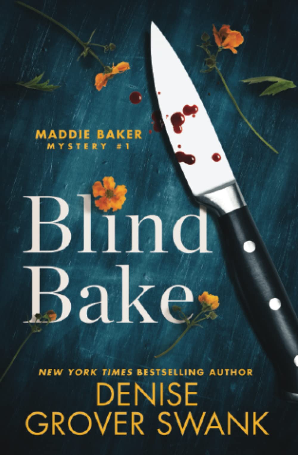 Blind Bake (Maddie Baker Mystery #1)