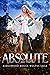 Absolute (Ridgewood Rogue Wolves Saga Book 5)
