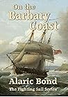 On the Barbary Coast