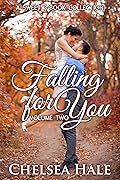 Falling for You Volume Two: A Sweet Romance Collection