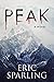 Peak: A Novel
