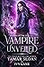 Vampire Unveiled (Keepers of the Chalice, #2)