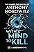 With a Mind to Kill
