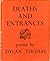 Deaths and Entrances by Dylan Thomas