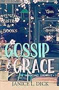 Gossip & Grace