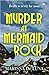 Murder at Mermaid Rock (Shilpa Solanki Mystery #2)