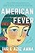 American Fever by Dur e Aziz Amna