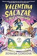 Valentina Salazar Is Not a Monster Hunter