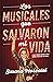 Los musicales que salvaron ...