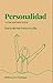 Personalidad. Lo que nos hace unicos