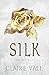 Silk (The Offered, #2)