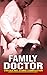 Rougher Family Doctor — Explicit Bedtime Taboo Erotica Hot St... by Klemmo Chegwin