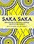 Saka Saka: Adventures in Af...