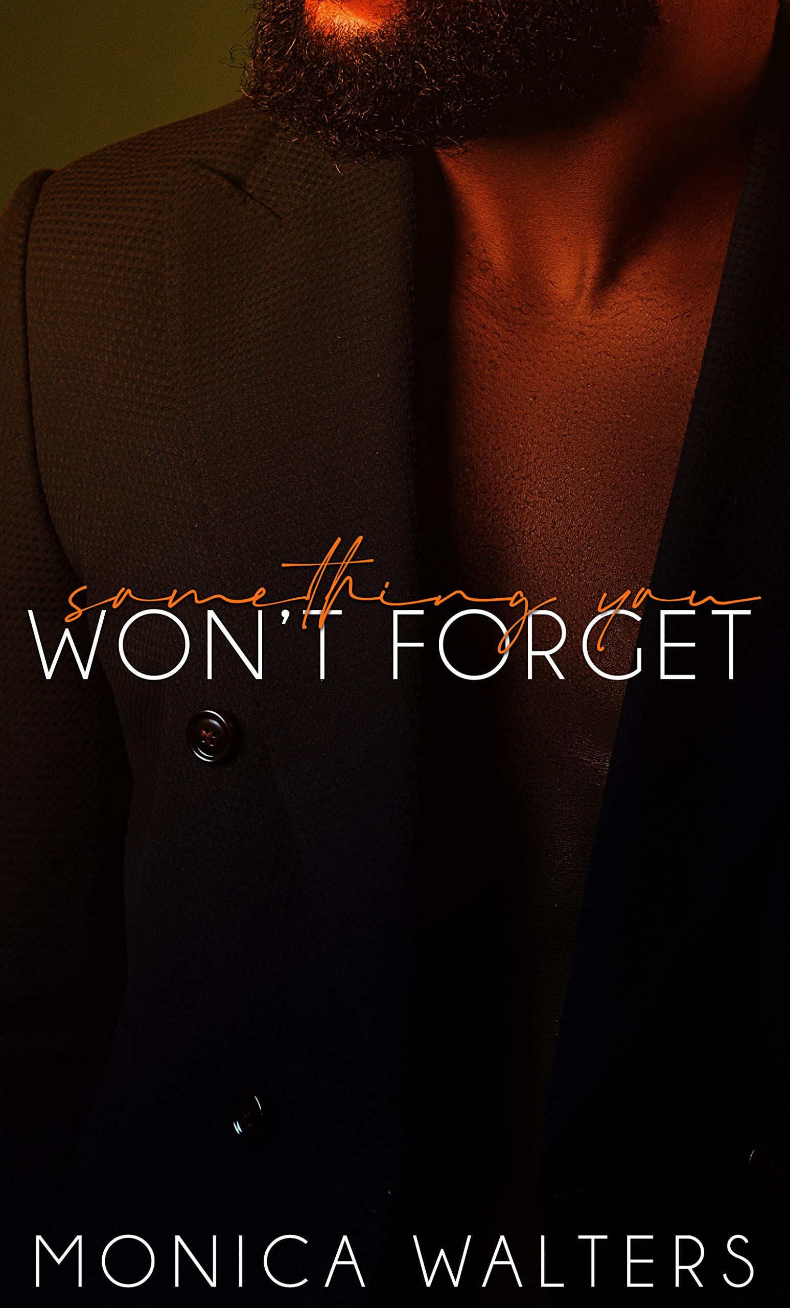 Something You Won't Forget (The Berotte Family, #3)