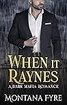 When It Raynes